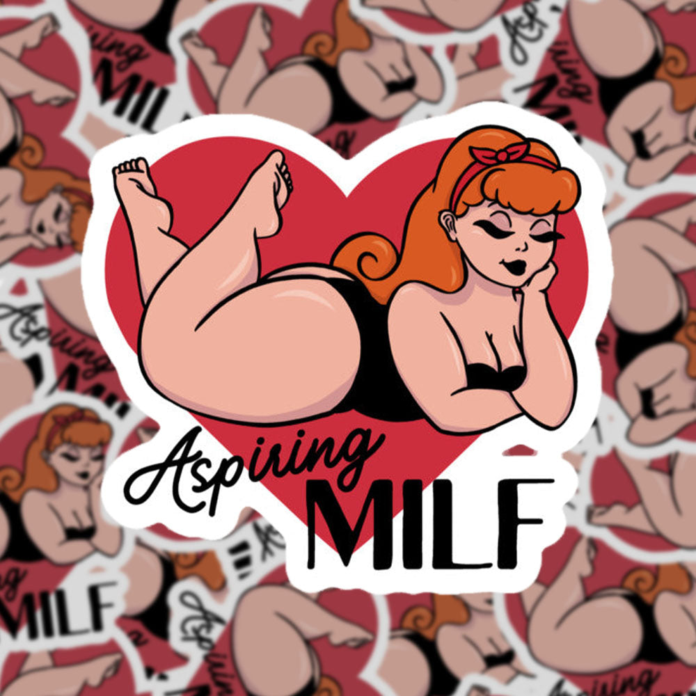 Aspiring MILF Sticker